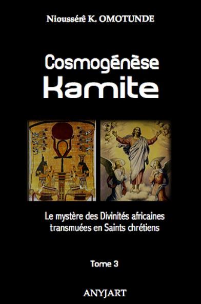 Cosmogénèse Kamite tome 3