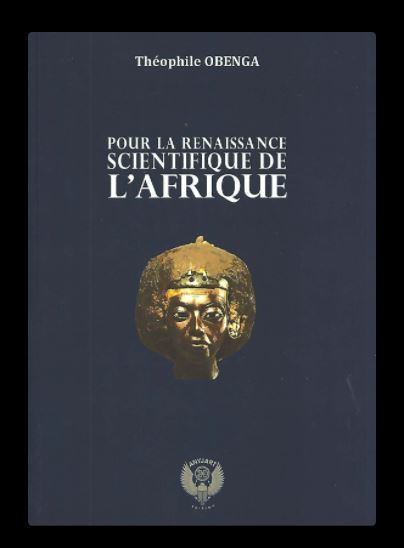 POUR LA RENAISSANCE SCIENTIFIQUE DE L'AFRIQUE