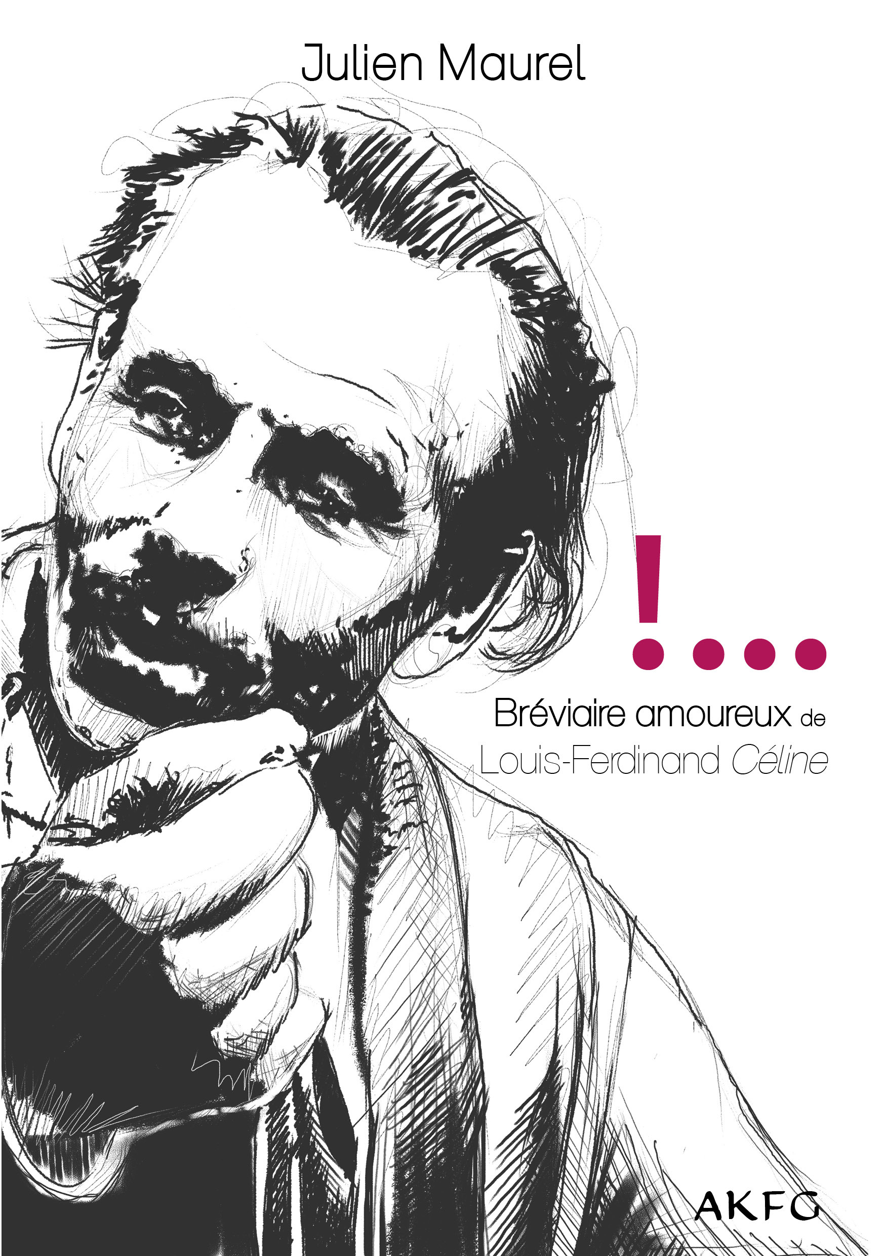 Bréviaire amoureux de Louis-Ferdinand Céline