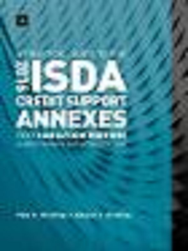 A Practical Guide to the 2016 ISDA Credit Support Annexes For Variation Margin under English and New York Law