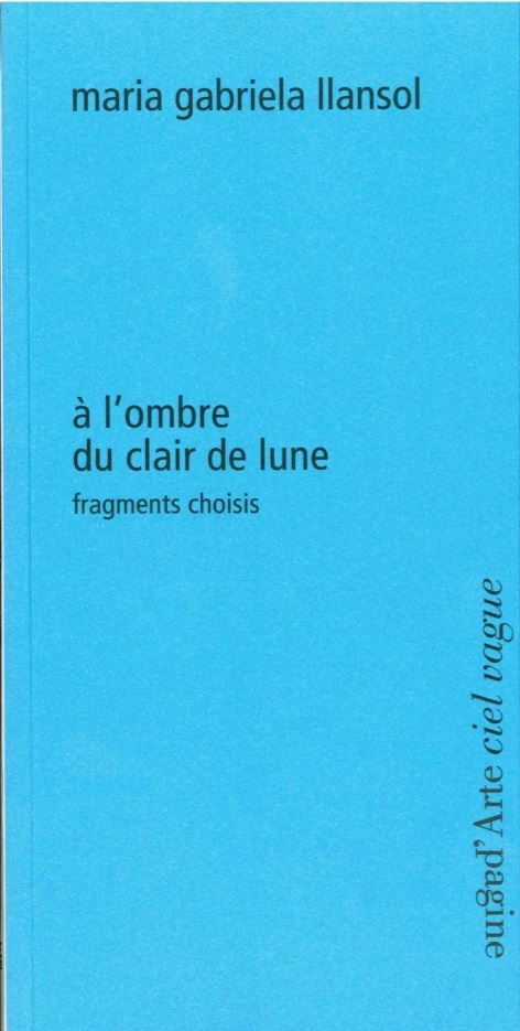 À l'ombre du clair de lune. Fragments choisis