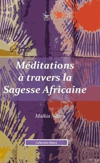 Méditations à travers la sagesse Africaine