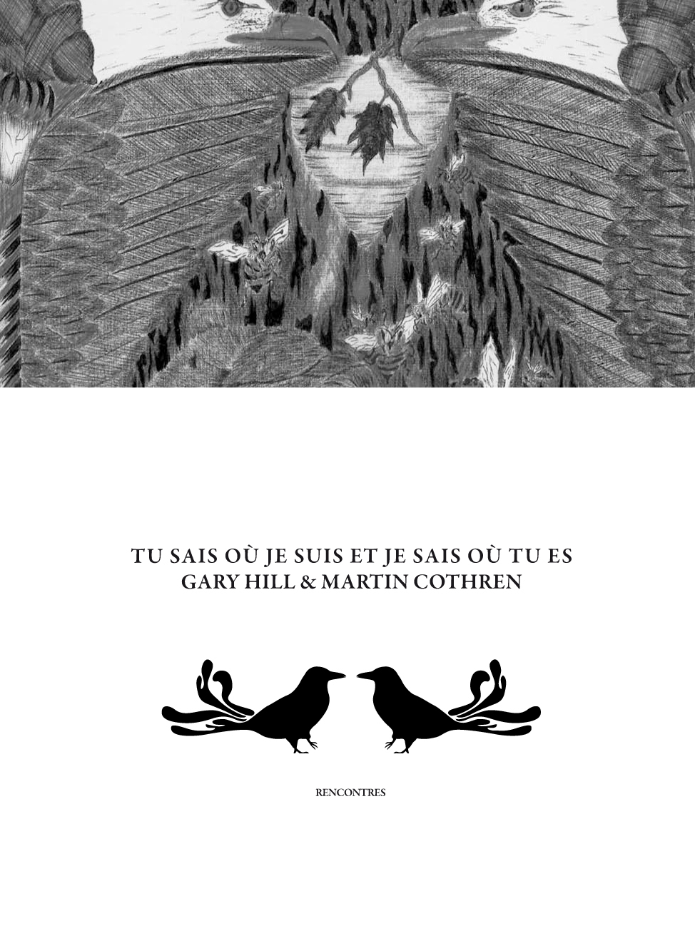 Tu sais où je suis et je sais où tu es