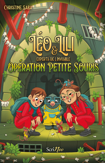Léo et Lili experts de l'invisible - Opération petite souris !