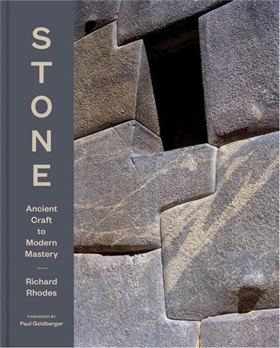 Stone Ancient Craft to Modern Mastery /anglais