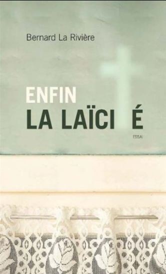 ENFIN LA LAICITE