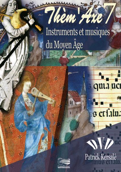 Thèm'Axe 7 - Instruments et musiques du Moyen-Age DVD