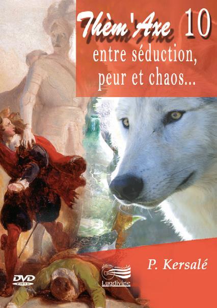 Thèm'Axe 10 - Entre séduction, peur et chaos... DVD
