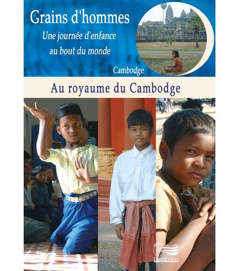 DVD Grains d'hommes - Au royaume du Cambodge