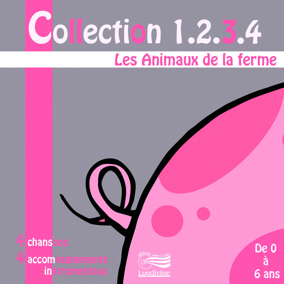 Collection 1,2,3,4 : Les animaux de la ferme