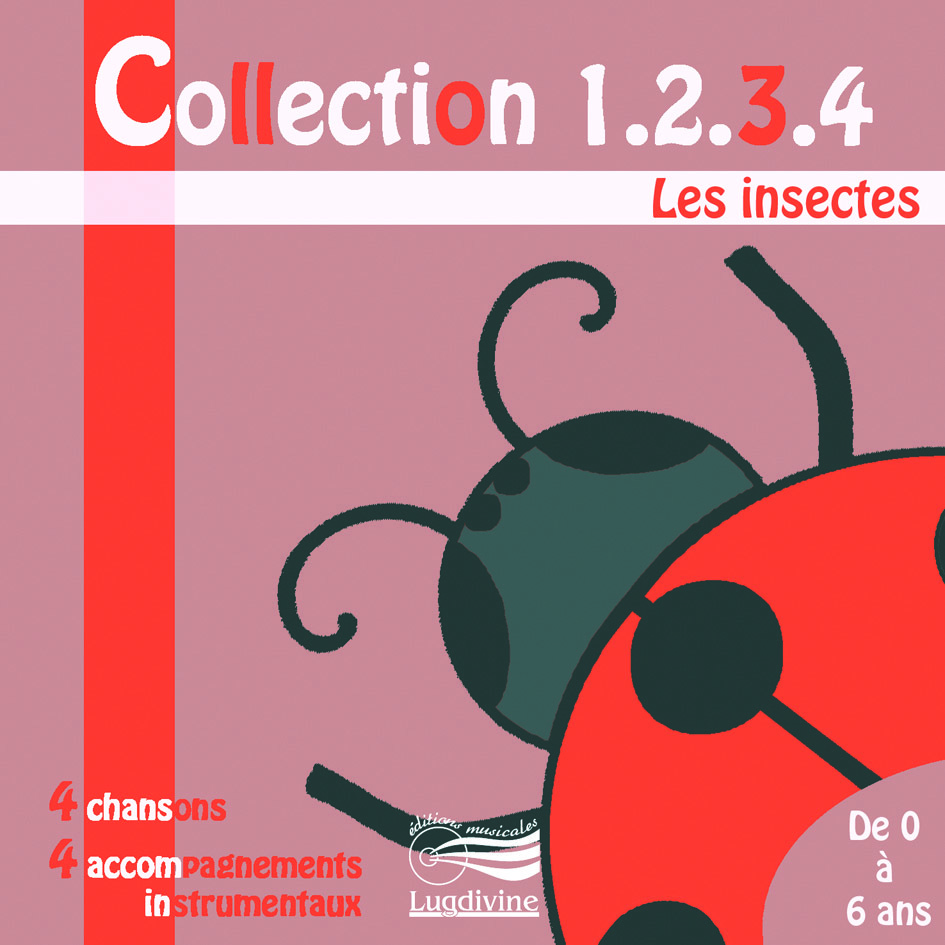 Collection 1,2,3,4 : Les insectes