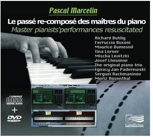 Le passé re-composé des maîtres du piano