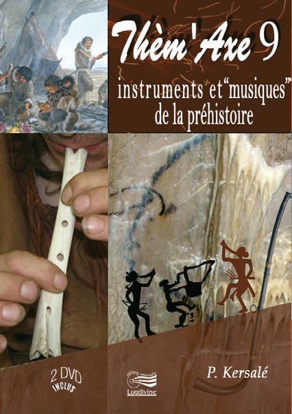 Thèm'Axe 9 - Instruments et "musiques" de la préhistoire DVD