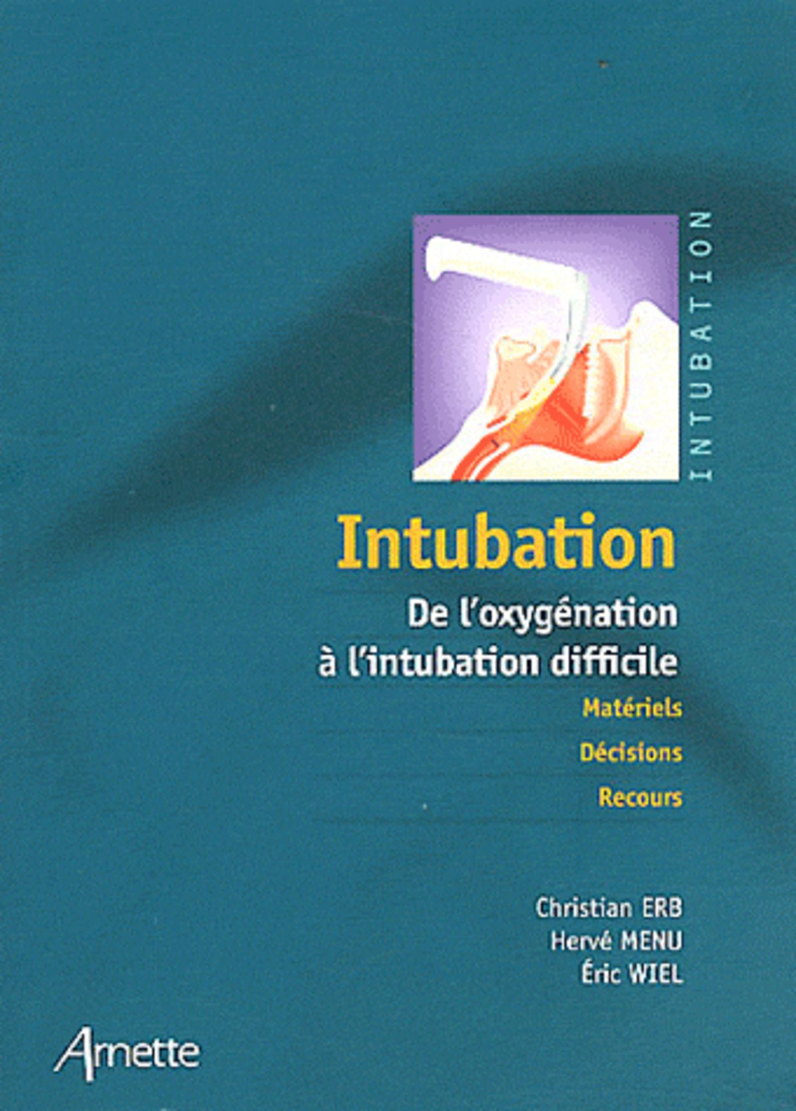 INTUBATION DE L OXYGENATION A L INTUBATION DIFFICILE