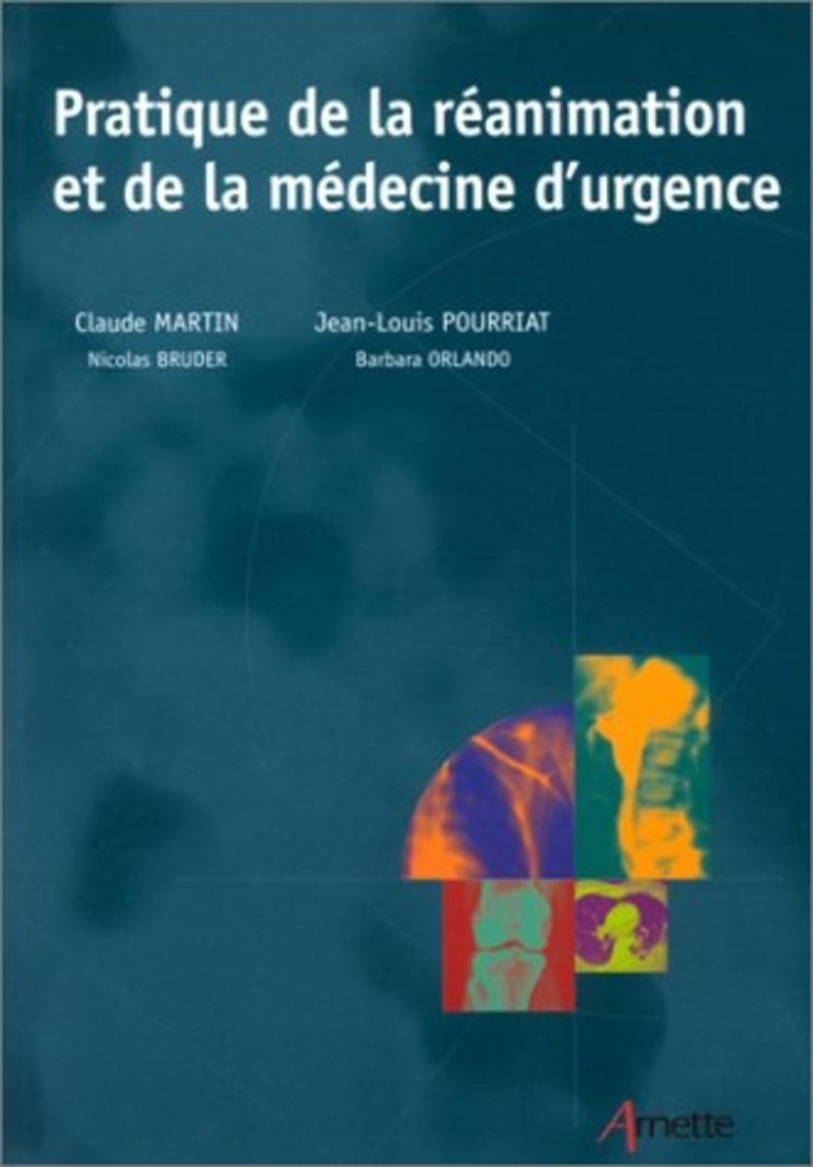 Pratique de la réanimation et de la medecine d'urgence