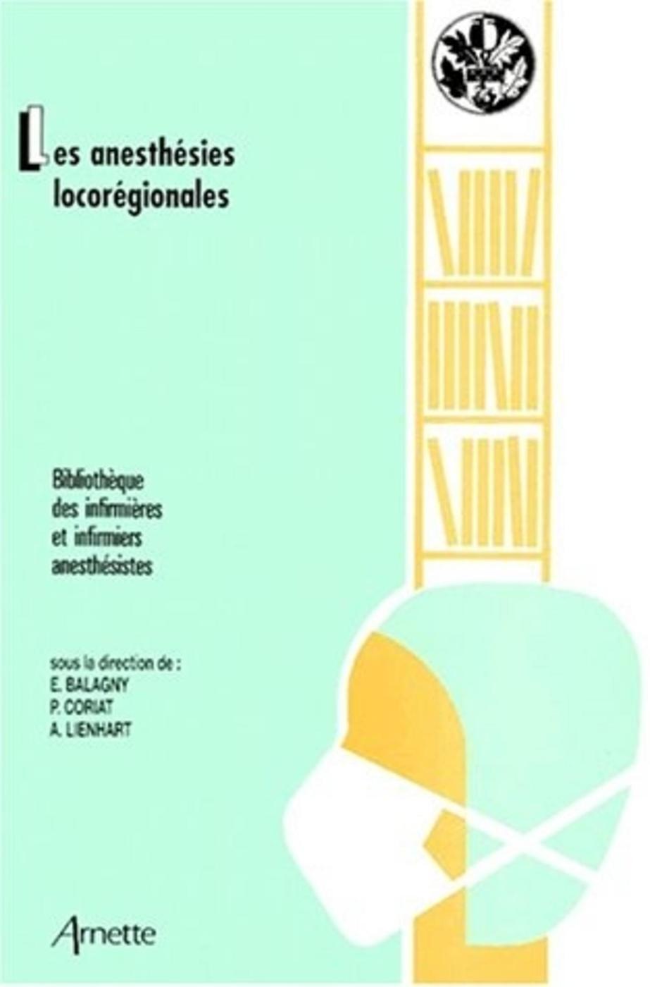LES ANESTHESIES LOCOREGIONALES