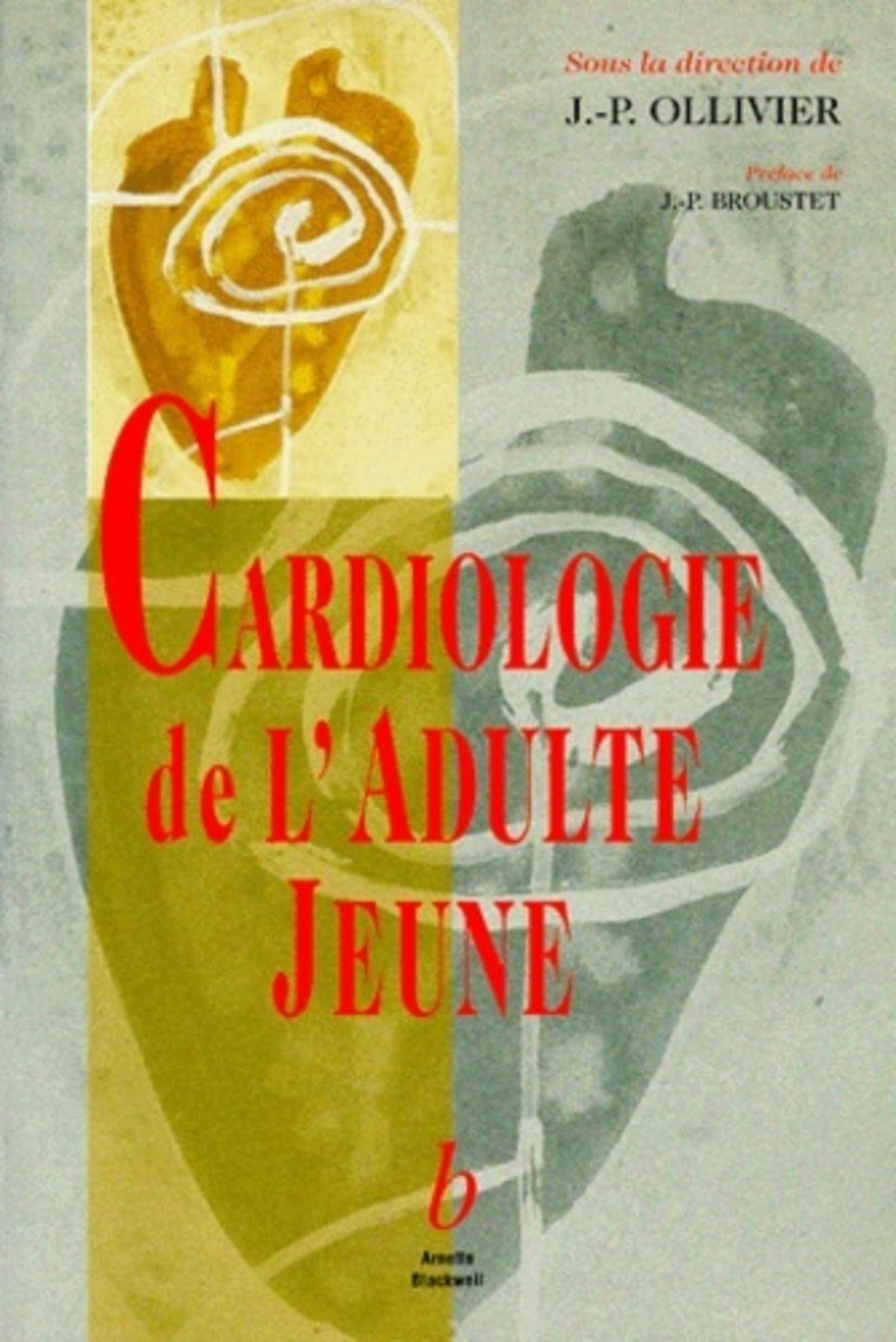 CARDIOLOGIE DE L ADULTE JEUNE