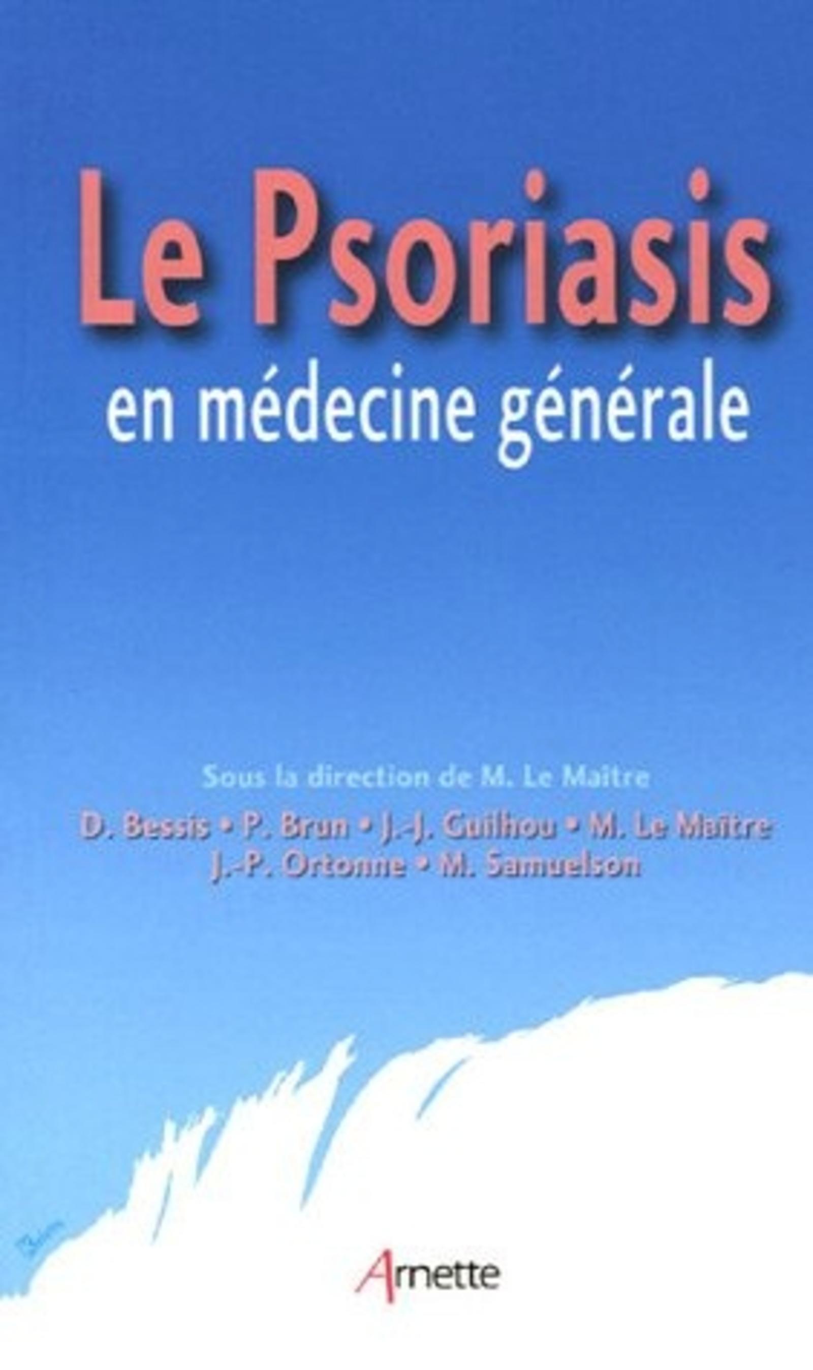 LE PSORIASIS EN MEDECINE GENERALE