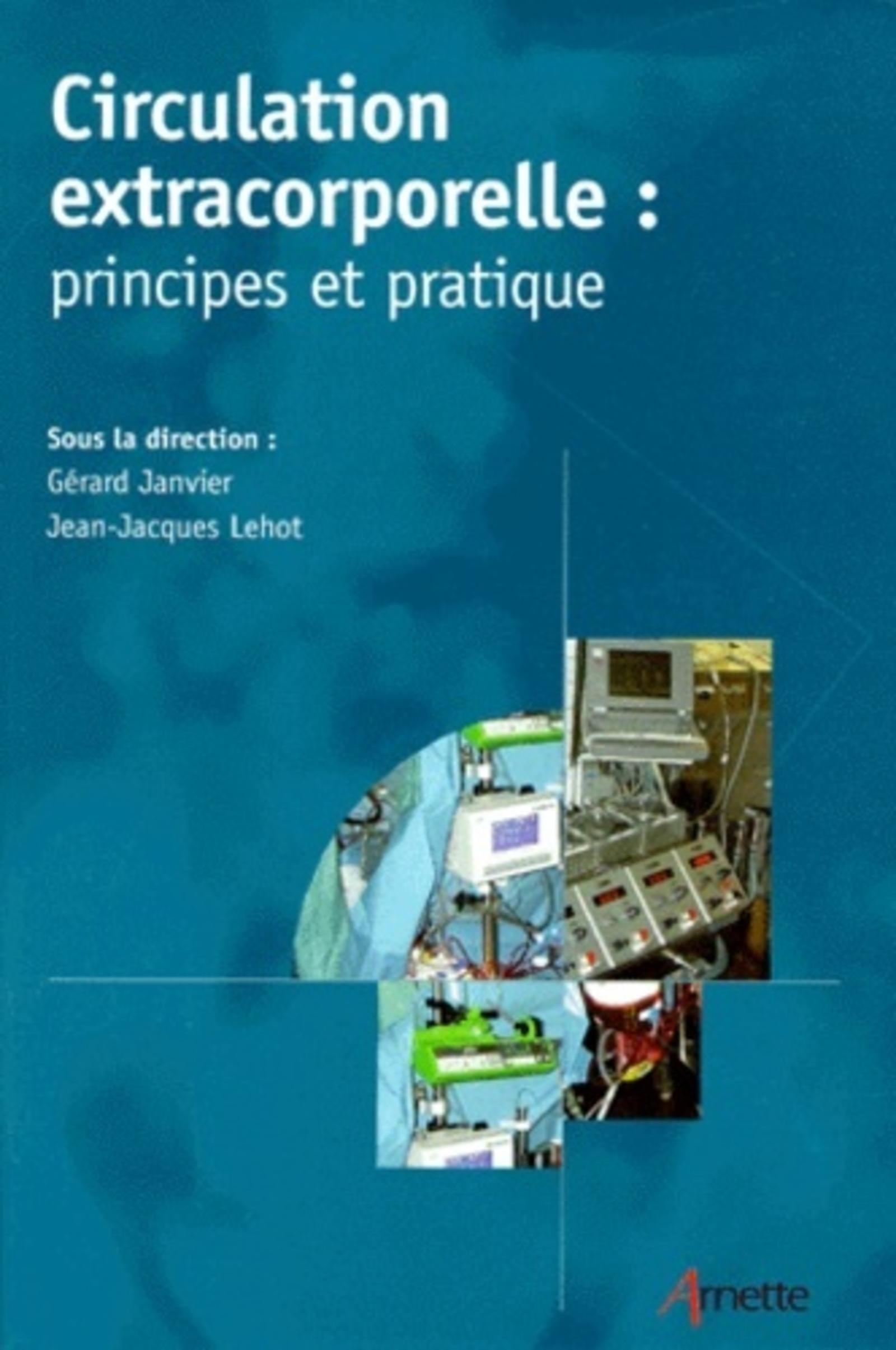 CIRCULATION EXTRA CORPORELLE PRINCIPES ET PRATIQUE