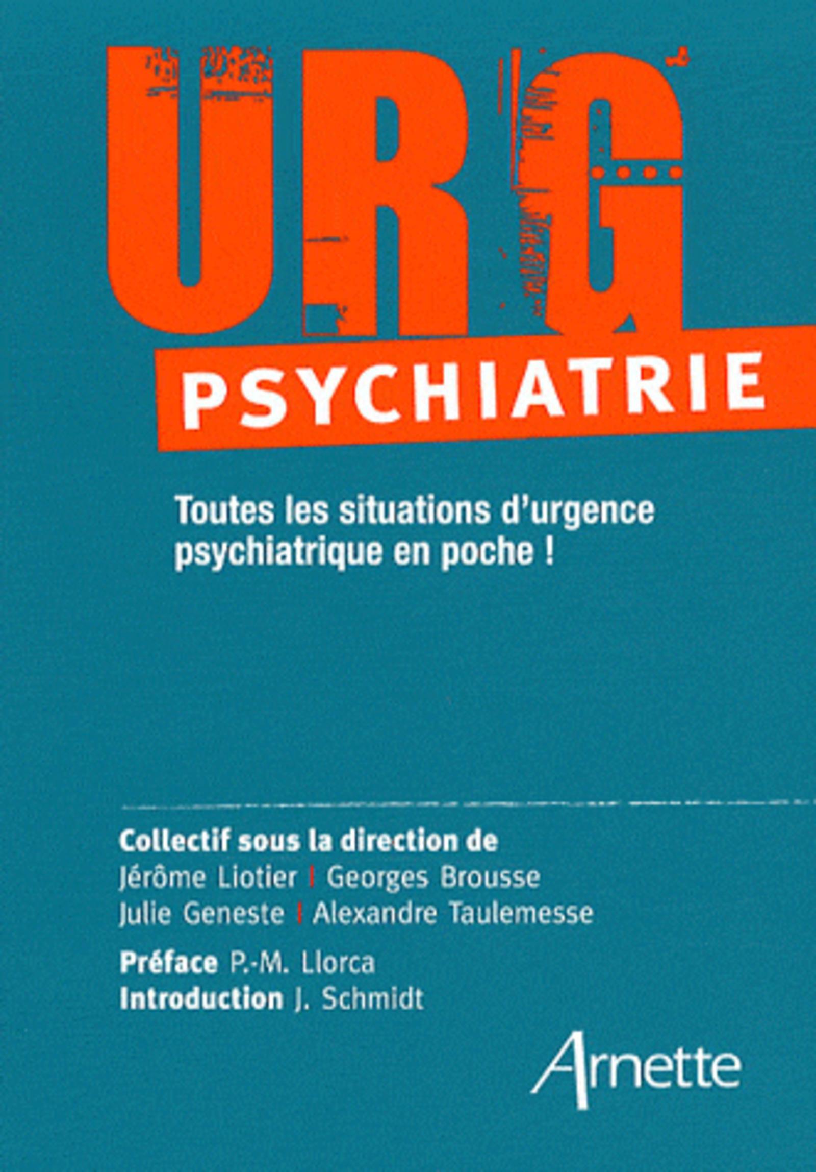 Urg'psychiatrie toutes les situations d'urgence, psychiatrique en poche !