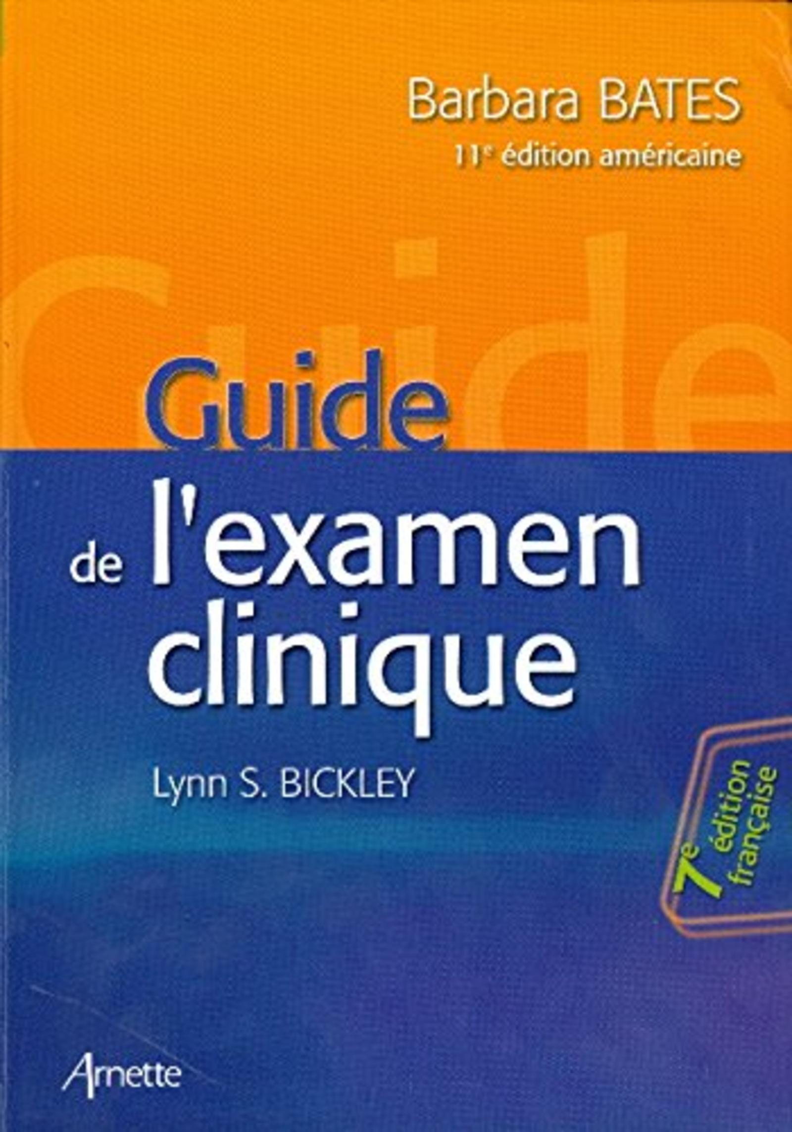 Guide de l'examen clinique 7e édition française - 11e édition américaine