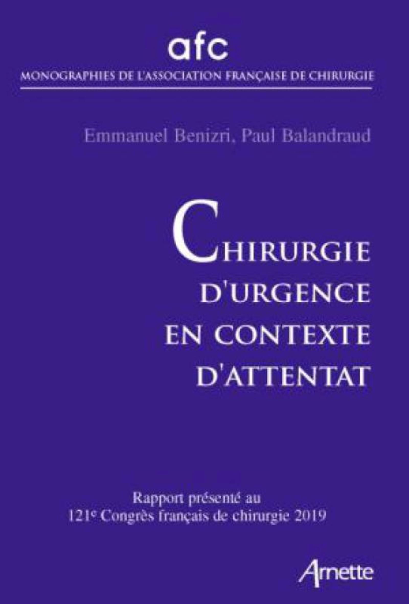 Chirurgie d'urgence en contexte d'attentat