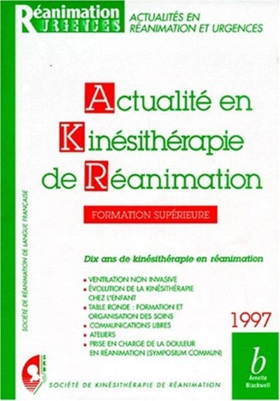 ACTUALITE EN KINESITHERAPIE DE REANIMATION   1997