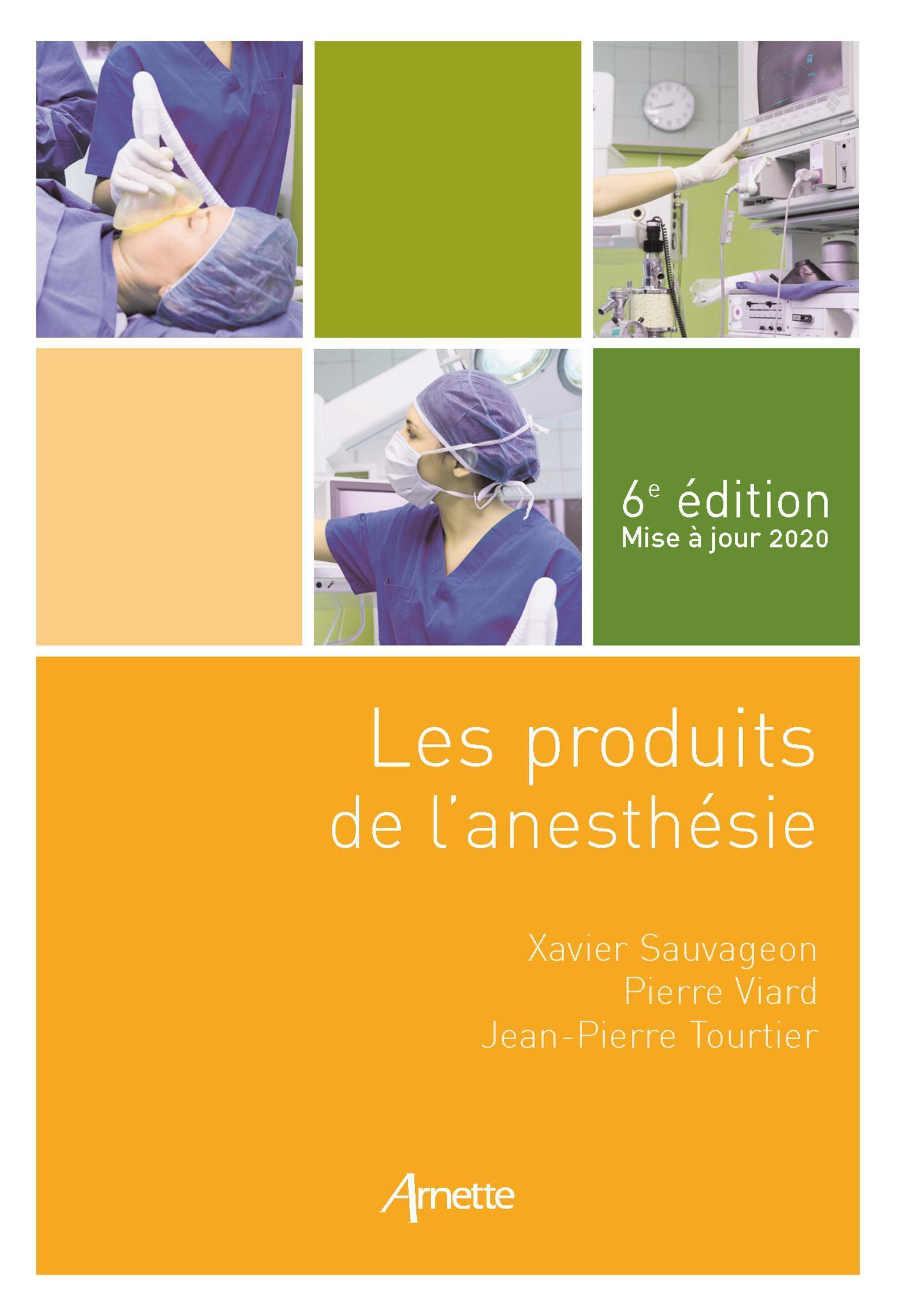 Les produits de l'anesthésie (6e édition)