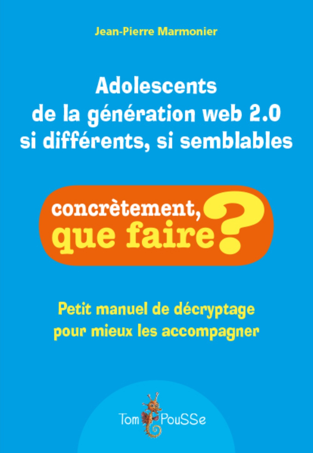 Adolescents de la génération web 2.0 : si différents, si semblables