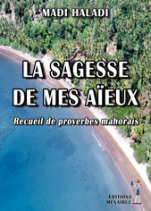 La sagesse de mes aïeux