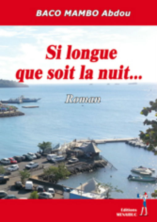 Si longue que soit la nuit...