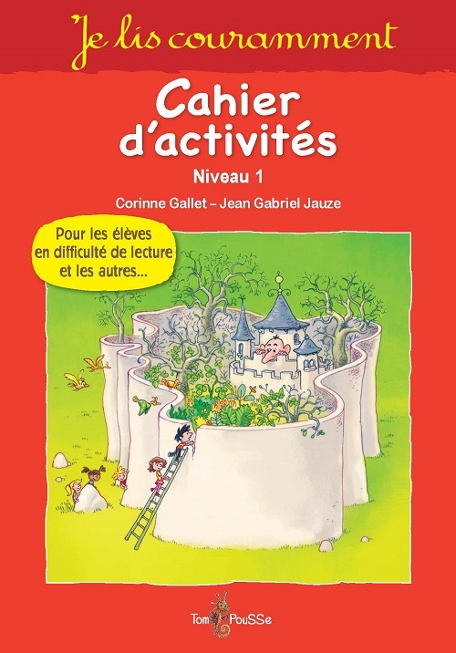 JE LIS COURAMMENT, CAHIER D'EXERCICES NIVEAU1