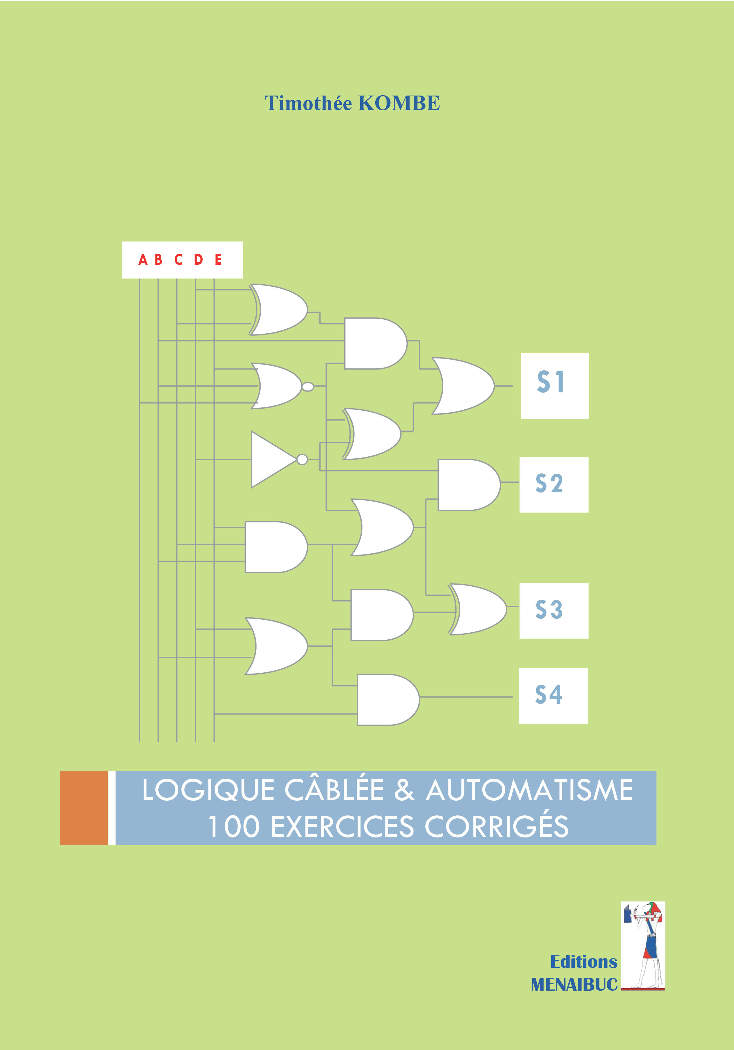 LOGIQUE CÂBLÉE & AUTOMATISME