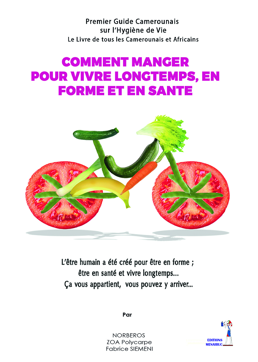 COMMENT MANGER POUR VIVRE LONGTEMPS, EN FORME ET EN SANTE