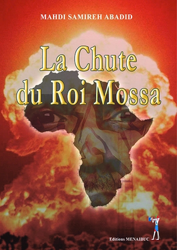 La chute du Roi Mossa