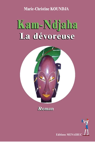 Kam-Ndjaha La dévoreuse