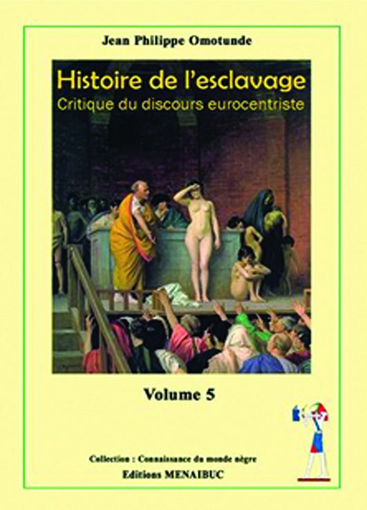 Histoire de l'esclavage : Critique du discours eurocentriste