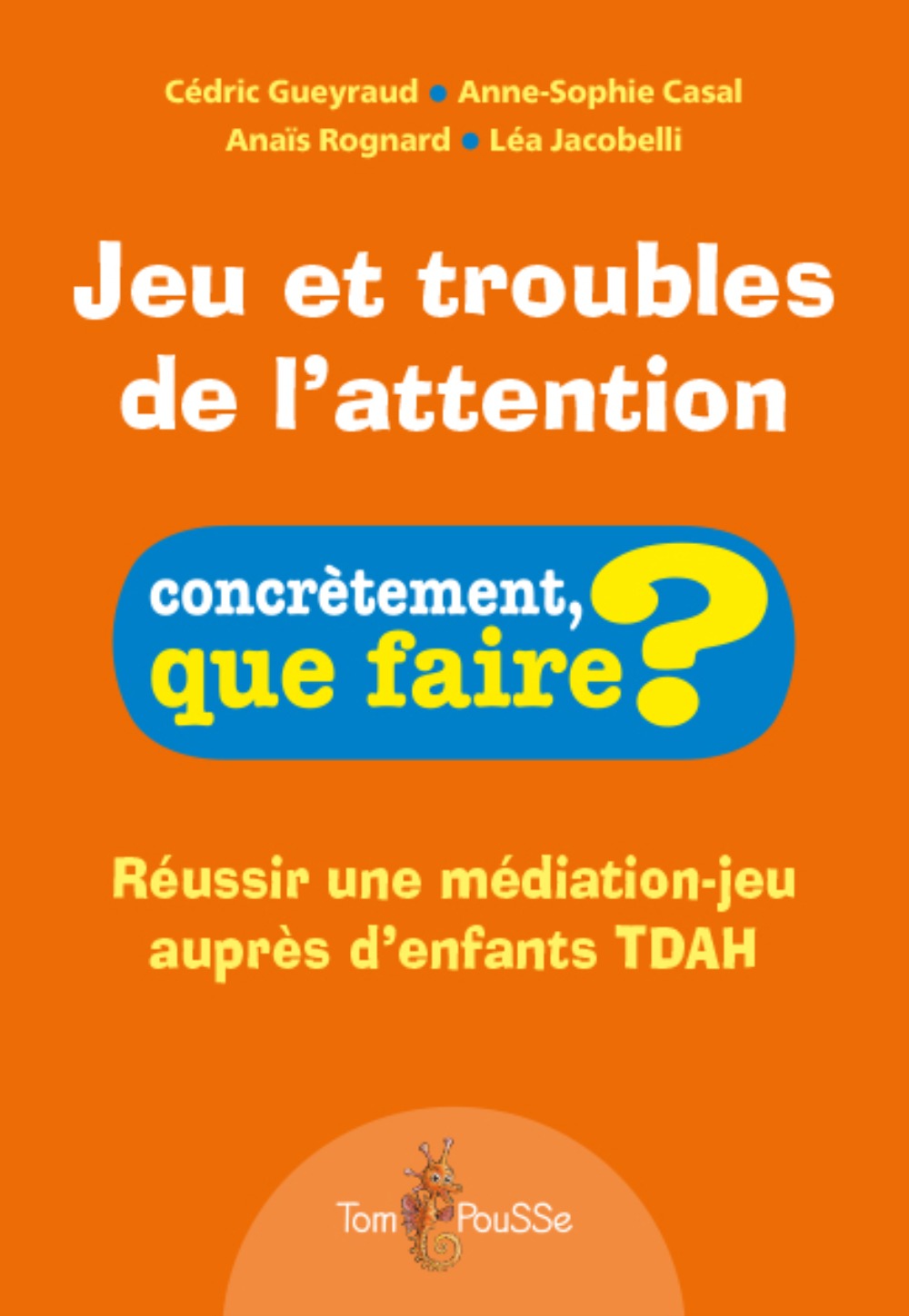 Jeu et troubles de l'attention