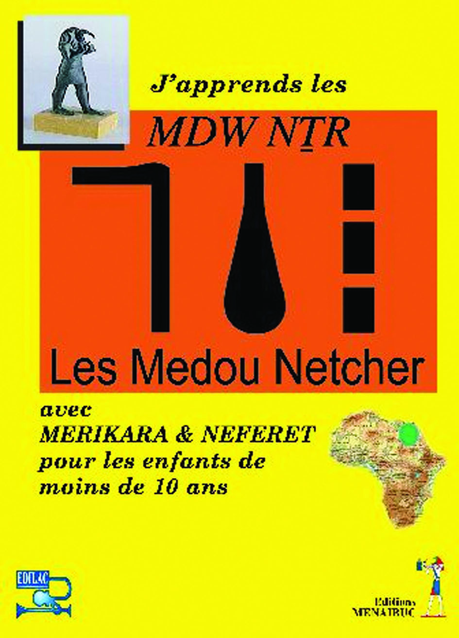 J'apprends les MDW NTR Les Medou Netcher