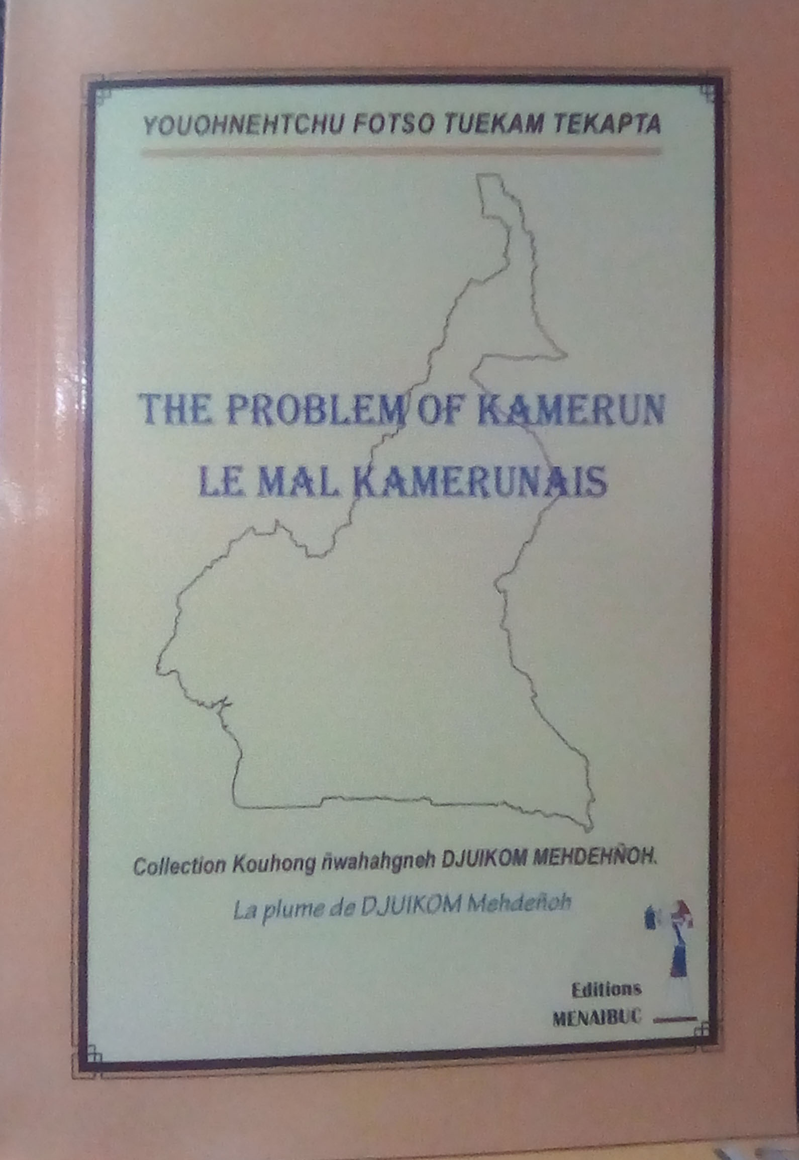 THE PROBLEM OF KAMERUN, LE MAL