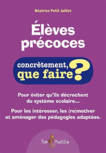 Élèves précoces - concrètement, que faire ?