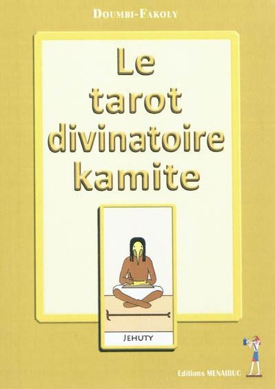 Le tarot divinatoire kamite