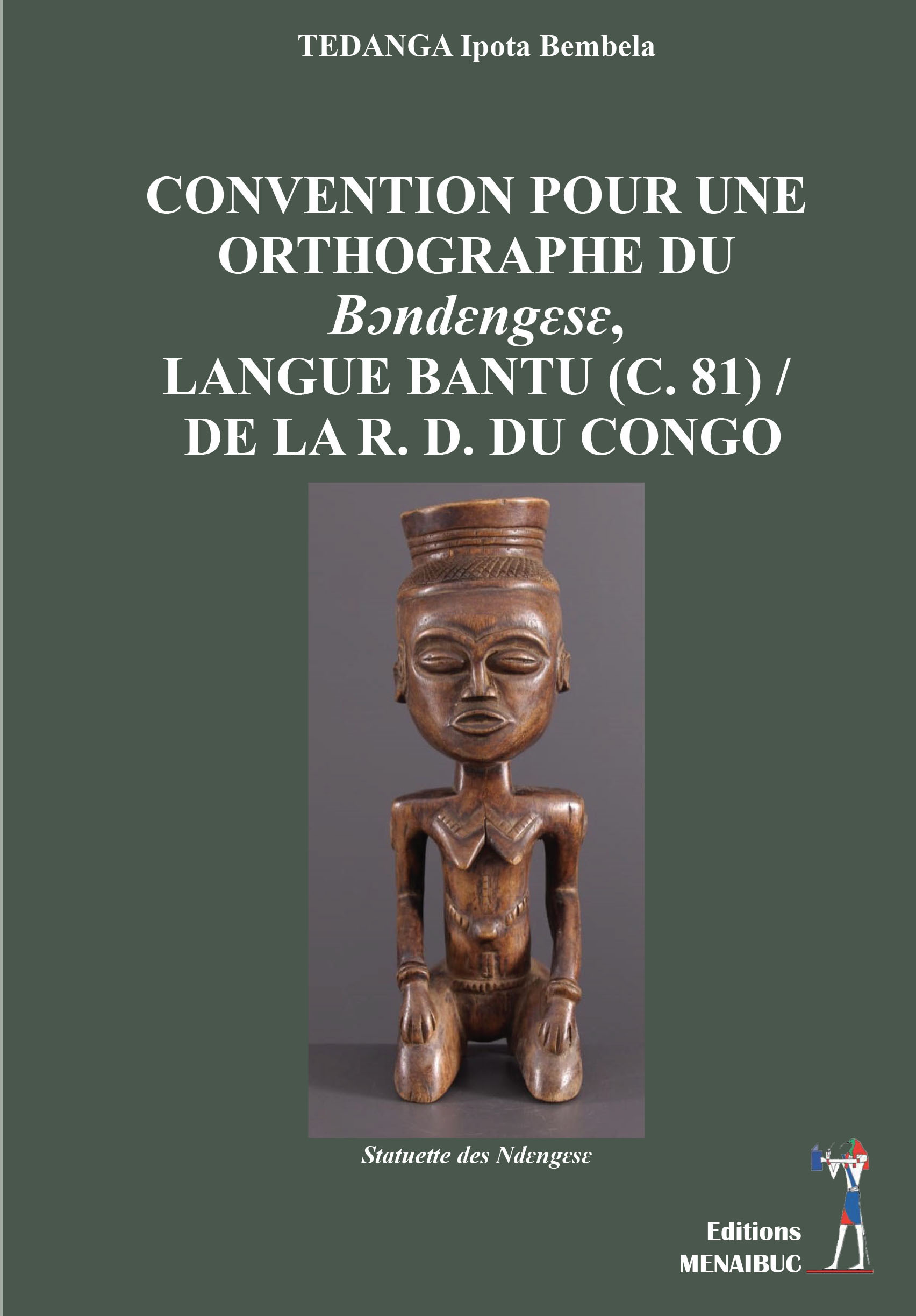 CONVENTION POUR UNE ORTHOGRAPHE DU BENDEGESE