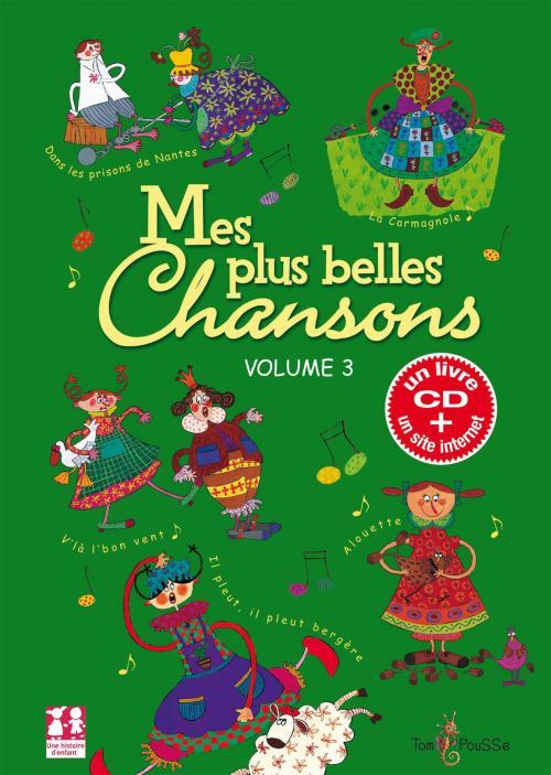 MES PLUS BELLES CHANSONS VOL 3