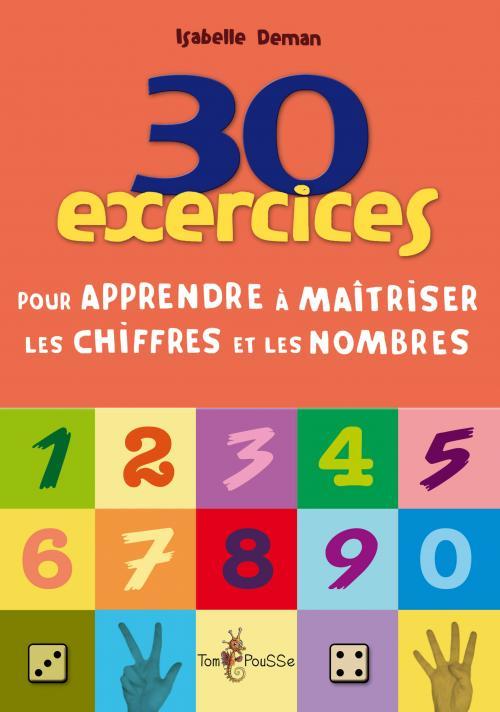 30 exercices pour mieux comprendre les nombres