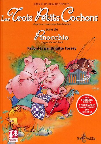 Les trois petits cochons - d'après un conte populaire français