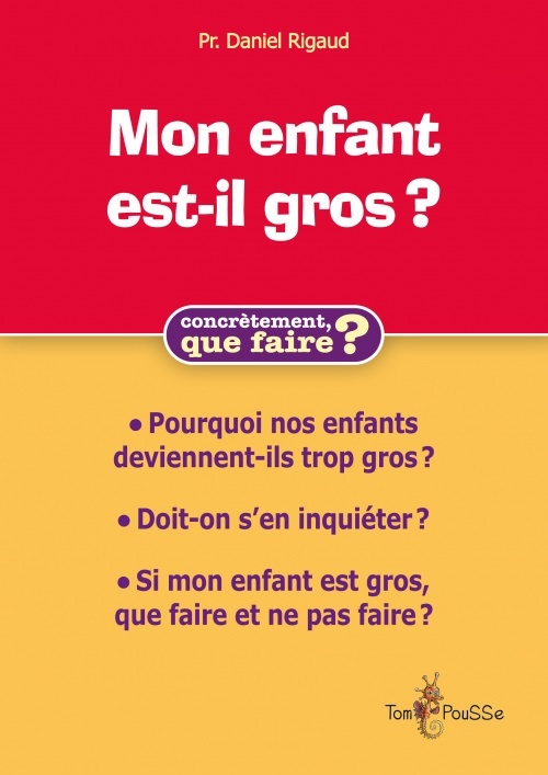 Mon enfant est-il (trop) gros ? - comment l'aider ?