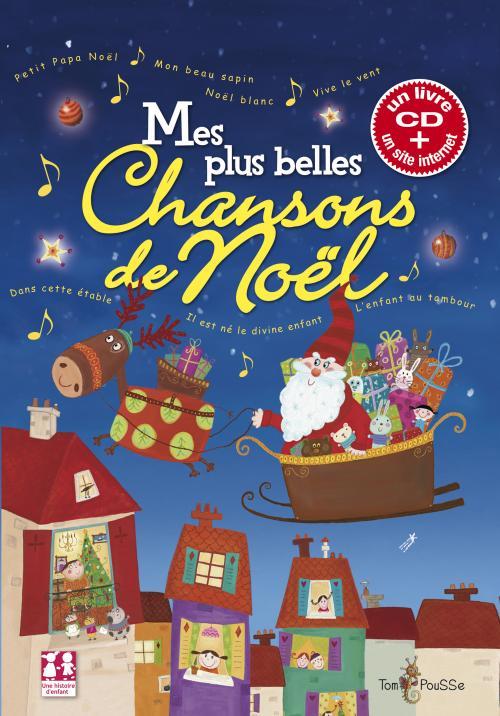 MES PLUS BELLES CHANSONS DE NOEL