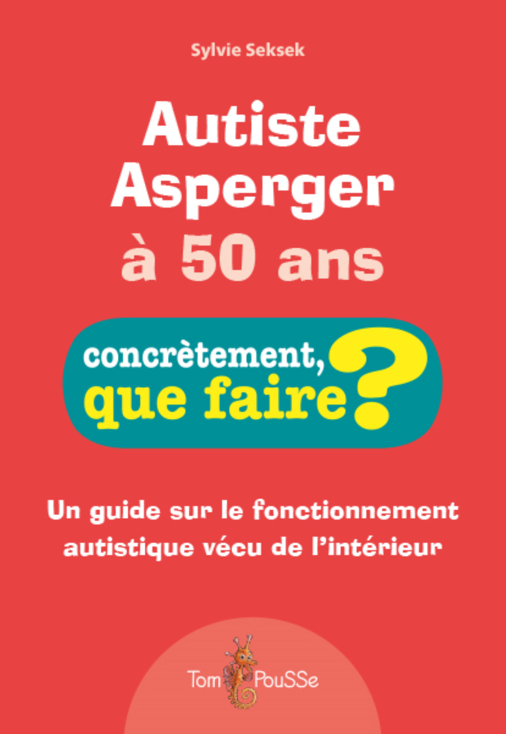 Autiste Asperger à 50 ans