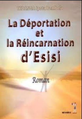La Déportation et la Réincarnation d'Esisi